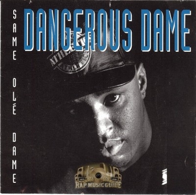 Dangerous Dame - Same Ole Dame