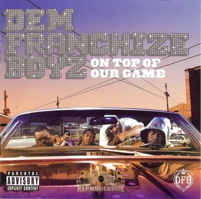 Dem Franchize Boyz - On Top Of Our Game