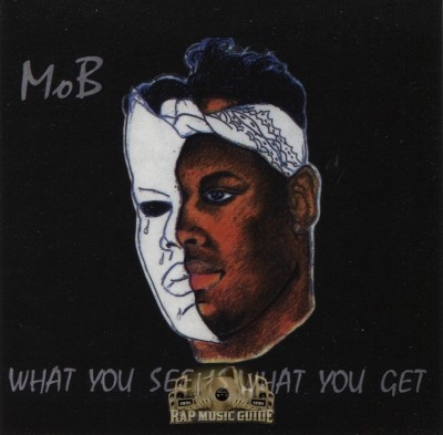 Mo B - What You See Is What You Get