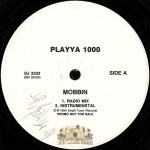 Playya 1000 - Mobbin