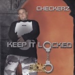Checkerz - Keep It Locked