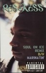 Ras Kass - Soul On Ice Remix / Marinatin'