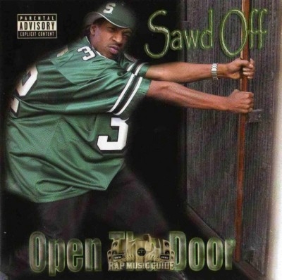 Sawd Off - Open Tha Door