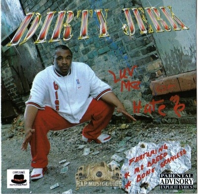 Dirty Jerk - Luv Me Hate Me