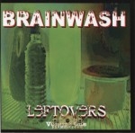Brainwash - Leftovers Volume One