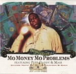 The Notorious B.I.G. - Mo Money Mo Problems