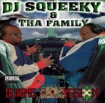 DJ Squeeky & Tha Family - During The Mission