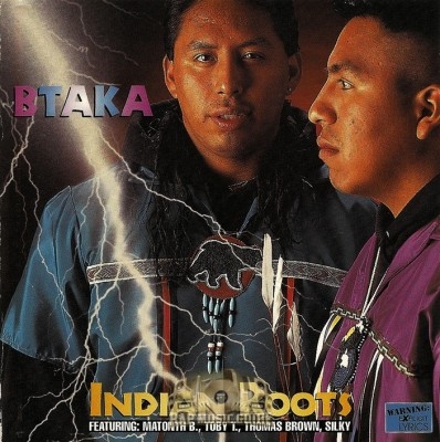 Btaka - Indian Roots