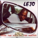 Lejo - From the Mind of a Master