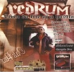 Redrum - Livin' Da Life Of A Hustla