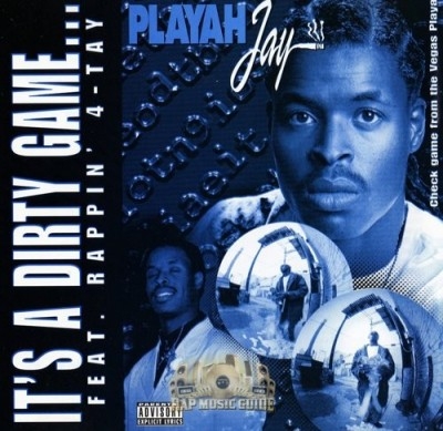 Playah Jay - It's A Dirty Game