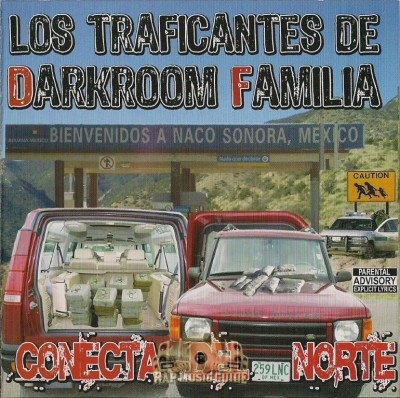 Los Traficantes De Darkroom Familia - Conecta Del Norte