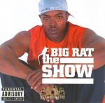 Big Rat - The Show