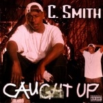 C. Smith - Caught Up