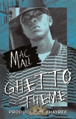 Mac Mall - Ghetto Theme