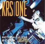 KRS-One - Return Of The Boom Bap