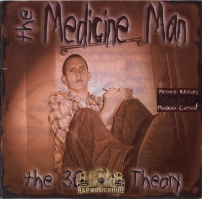 The Medicine Man - The 30 Day Theory