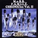 Mobb Famile Chronicles Vol. II - Mic Checkin'