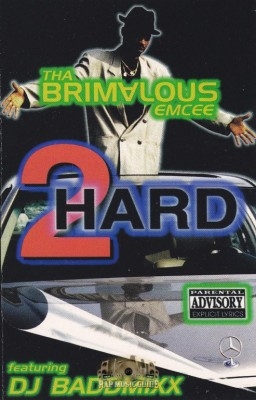 Tha Brimalous Emcee - 2 Hard