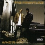 The Frontline - Who R You