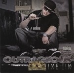 Outrageous - Two Time Tim
