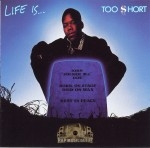 Too Short - Life Is...Too $hort