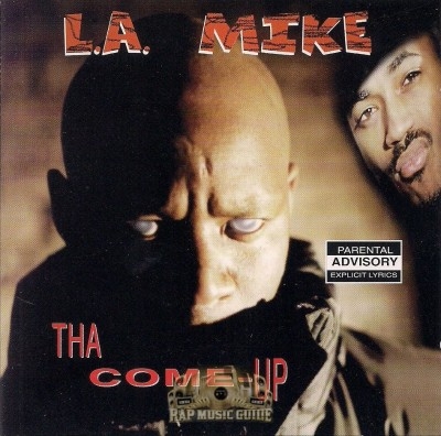 L.A. Mike - Tha Come Up