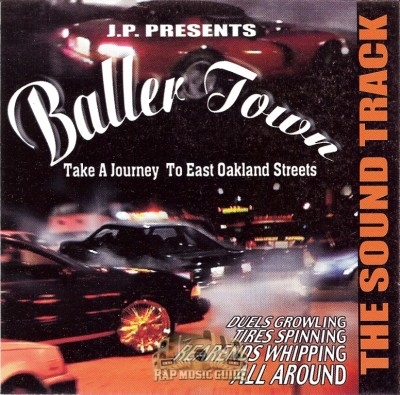 J.P. Presents - Baller Town: The Sound Track
