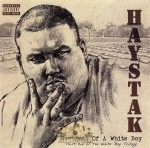 Haystak - Portrait Of A White Boy