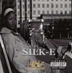 Silk-E - Urban Therapy