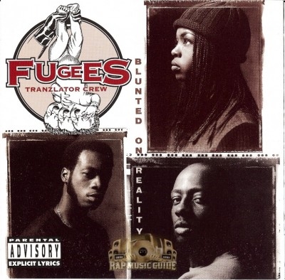 Fugees - Blunted On Reality