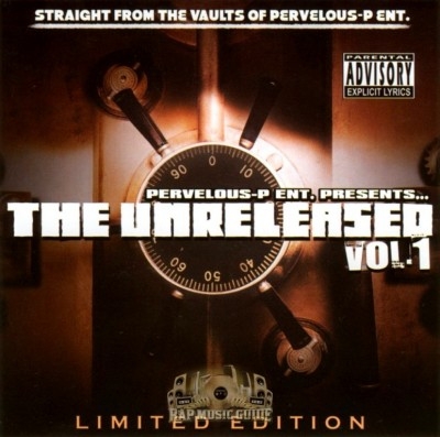 Pervelous P. Ent Presents - The Unreleased Vol.1