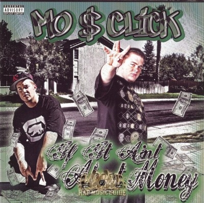 Mo $ Click - If It Aint About Money