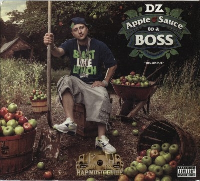 DZ - Apple Sauce To A Boss: Tha Mixtape