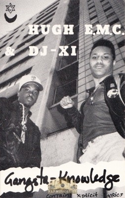Hugh E.M.C. & DJ X1 - Gangsta Knowledge
