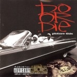Do Or Die - Picture This