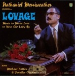 Nathaniel Merriweather Presents Lovage - Music To Make Love To Your Old Lady By