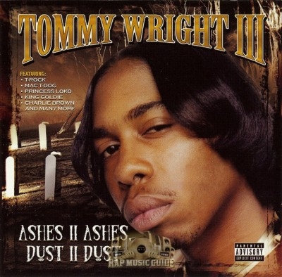 Tommy Wright III - Ashes 2 Ashes, Dust 2 Dust