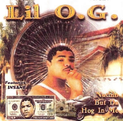 Lil O.G. - Nuthin But Da Hog In Me
