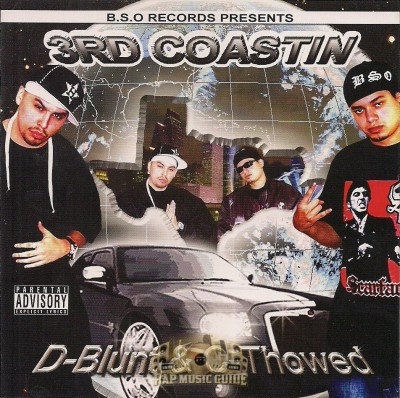 D-Blunt & C-Throwed - 3rd Coastin