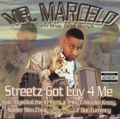 Mr. Marcelo - Streetz Got Luv 4 Me