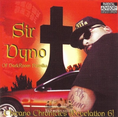 Sir Dyno - Chicano Chronicles (Revelation 6)