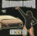 Lucky Lu - Millennium Pimpin