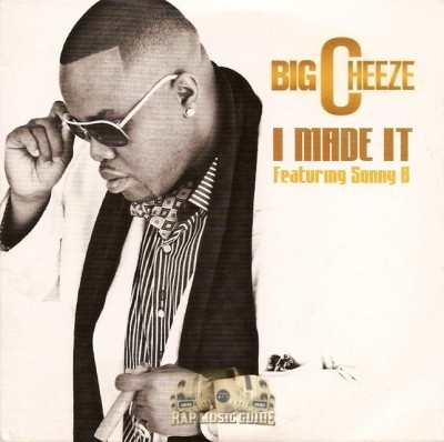 Big Cheeze - I Made It