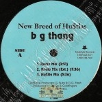 New Breed Of Hustlas - BG Thang