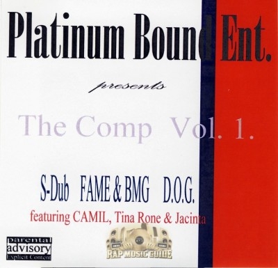 Platinum Bound Ent. Presents - The Comp Vol. 1