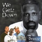 Breeze - We Getz Down