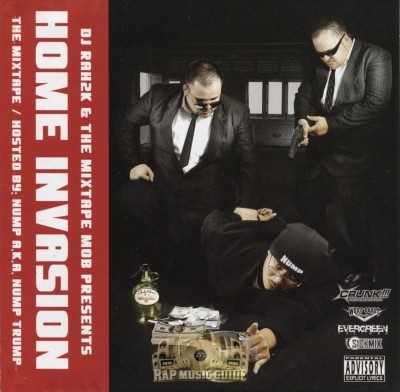 DJ Rah2K & The Mixtape Mob Present - Home Invasion The Mixtape: Hosted By Nump