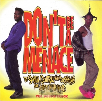Don't Be A Menace To South Central While Drinking Your Juice In The Hood - Original Motion Picture Soundtrack