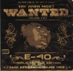 E-40 - Yay Area Most Wanted Volume Two